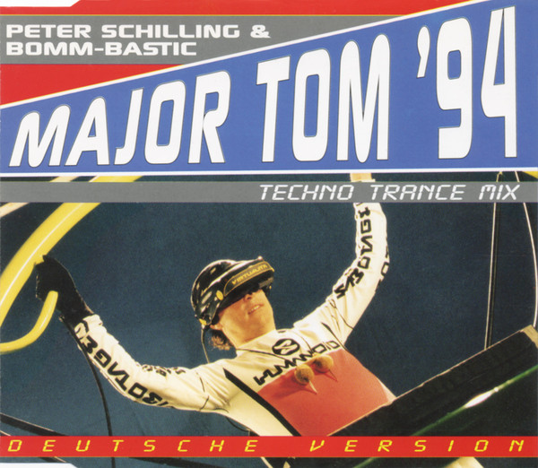 Peter Schilling & Bomm-Bastic - Major Tom '94 (1994) [CDM]