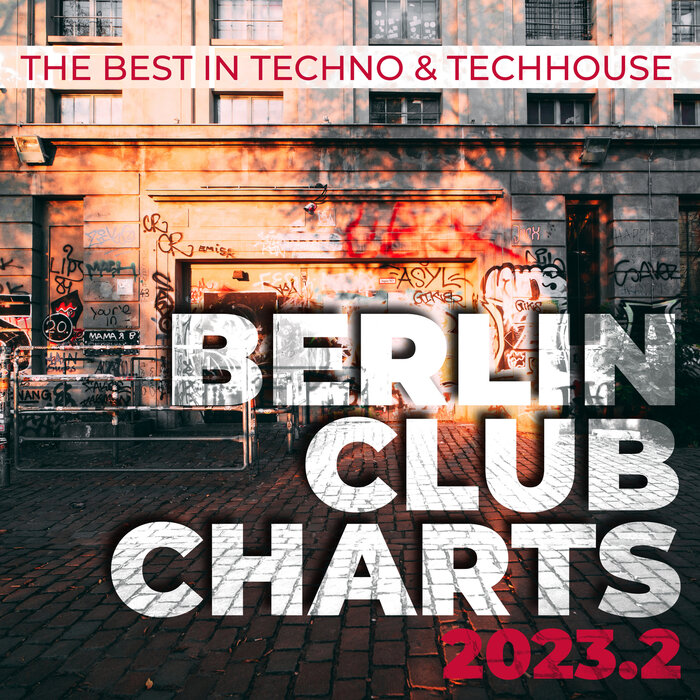 VA - Berlin Club Charts 2023.2 - The Best in Techno & Techhouse