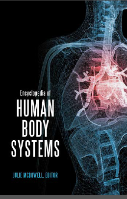Encyclopedia Of Human Body Systems 2 Volume