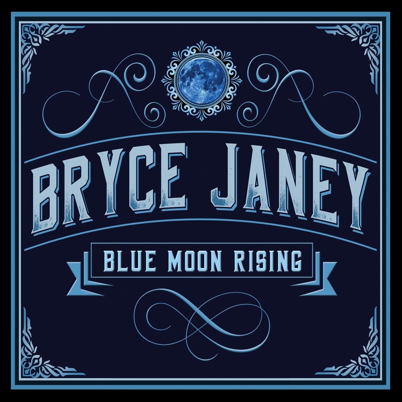 Bryce Janey - Blue Moon Rising (2022) (flac+mp3)