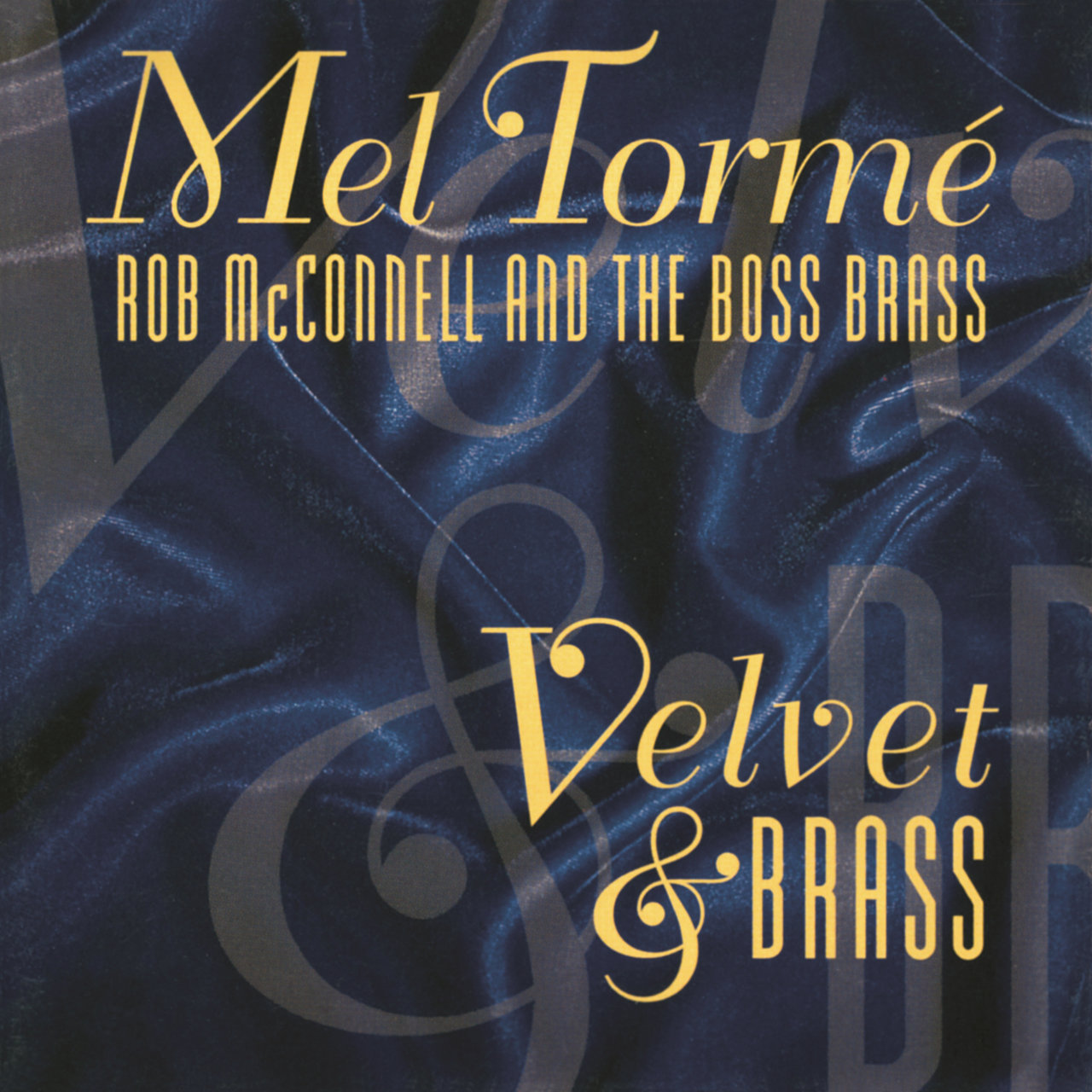Mel Tormé, Rob McConnell & The Boss Brass - Velvet & Brass [1995]