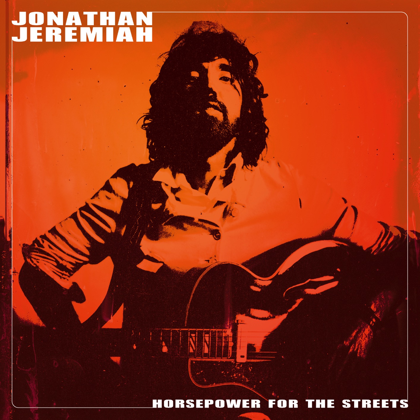 Jonathan Jeremiah - 2022 - Horsepower For The Streets (24-44.1)