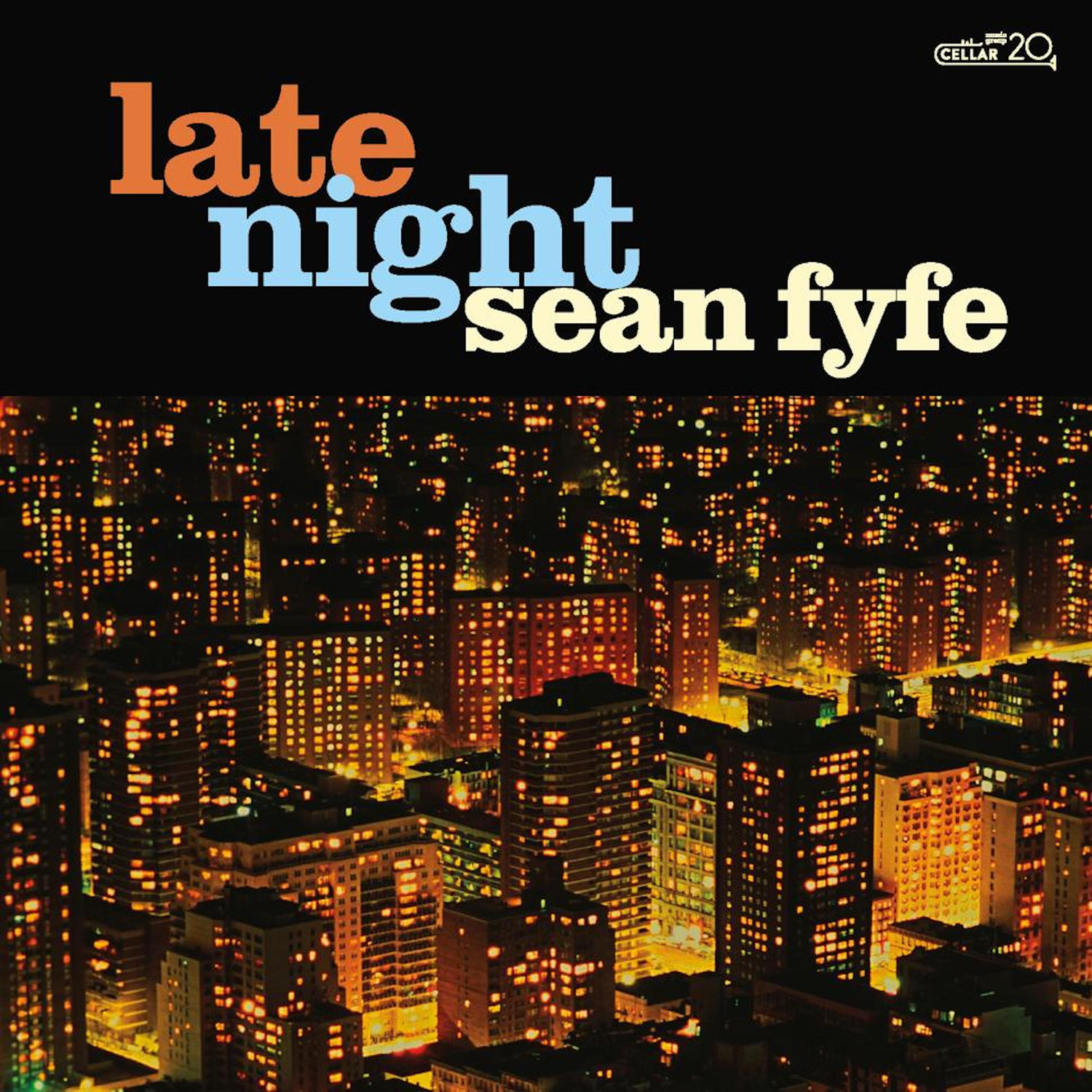 Sean Fyfe - Late Night 2021 (24 Bit, 96 KHz)