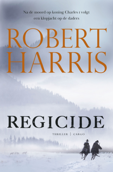 Robert Harris - Regicide (2022)