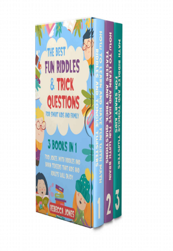 The Best Fun Riddles & Trick Questions for Smart Kids and Family - 3 Books in 1 - 700 Jokes, Math