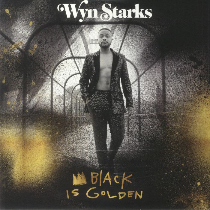 Wyn Starks - Black is Golden