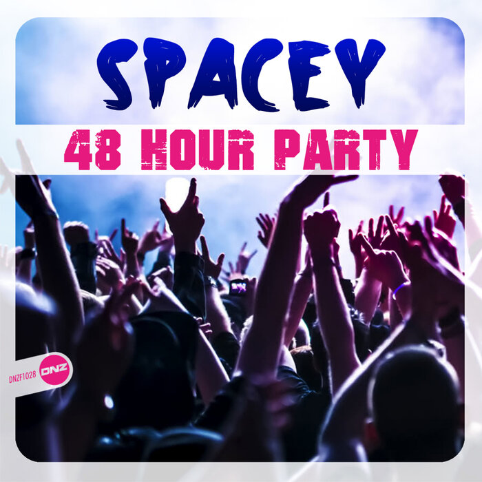 Spacey - 48 Hour Party-(DNZF1029)-SINGLE-WEB-2021-ZzZz