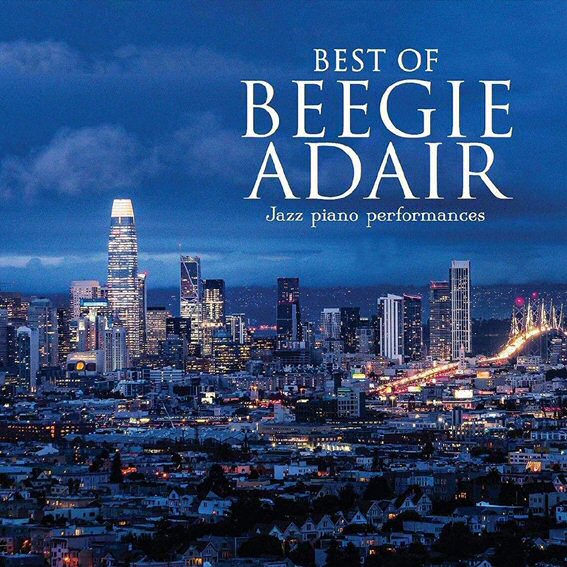 Beegie Adair - Best Of Jazz Piano Performances