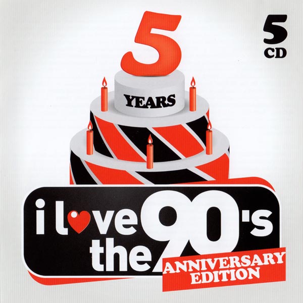 I Love The 90's (5 Years Anniversary Edition) (5Cd)(2012)