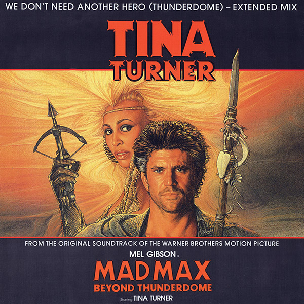 Tina Turner - We Don't Need Another Hero (Thunderdome) [MP3 & FLAC] 1985