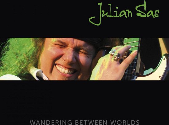 Julian Sas - 2009 - Wandering Between Worlds