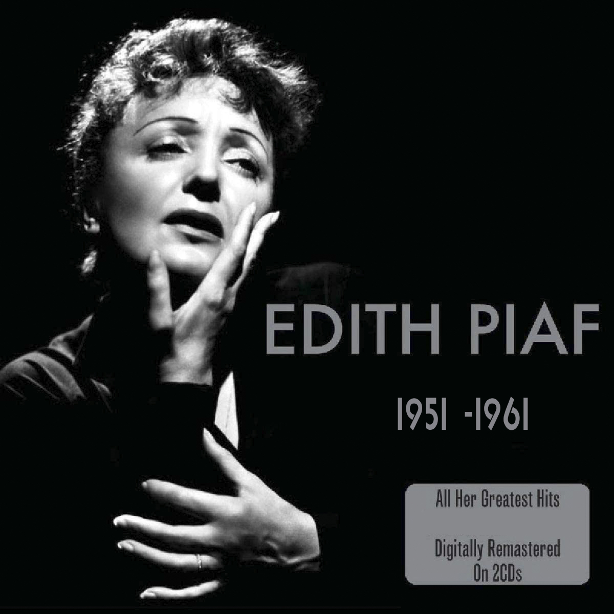 Edith Piaf 1951-1961 Remastered