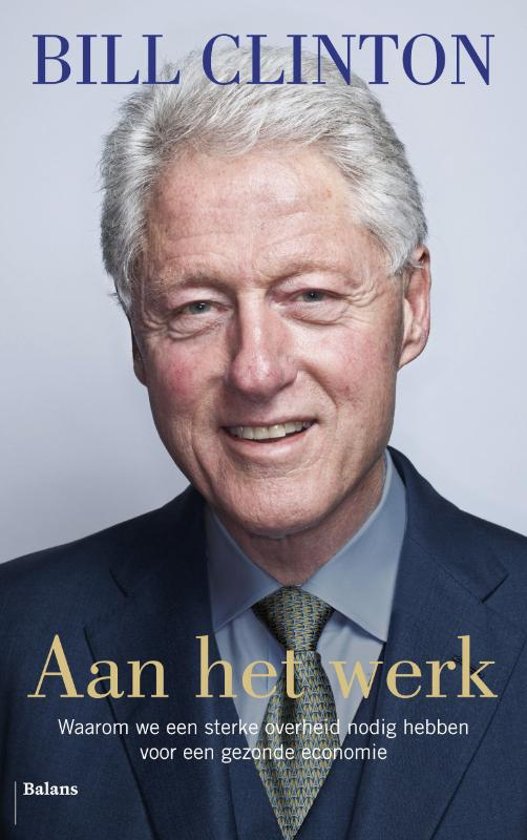 Aan het werk - Bill Clinton