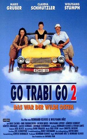 Go, Trabi, Go 2- Das war der wilde Osten - (1992)