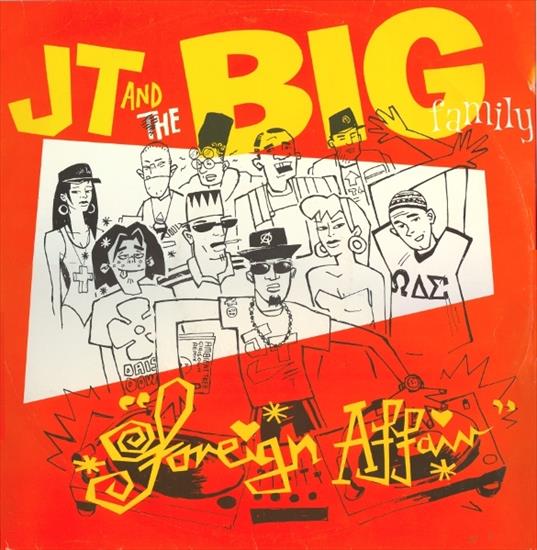 J.T. And The Big Family - Foreign Affair (1990) (''12)