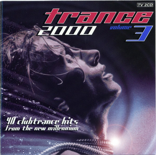 Trance 2000 Volume 3 (2CD)