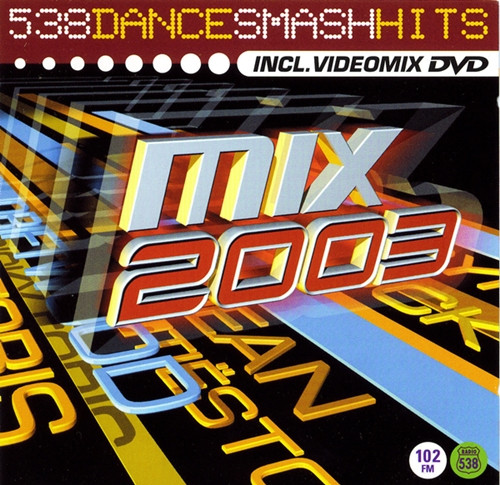 538 Dance Smash Hits Mix 2003 WAV+MP3