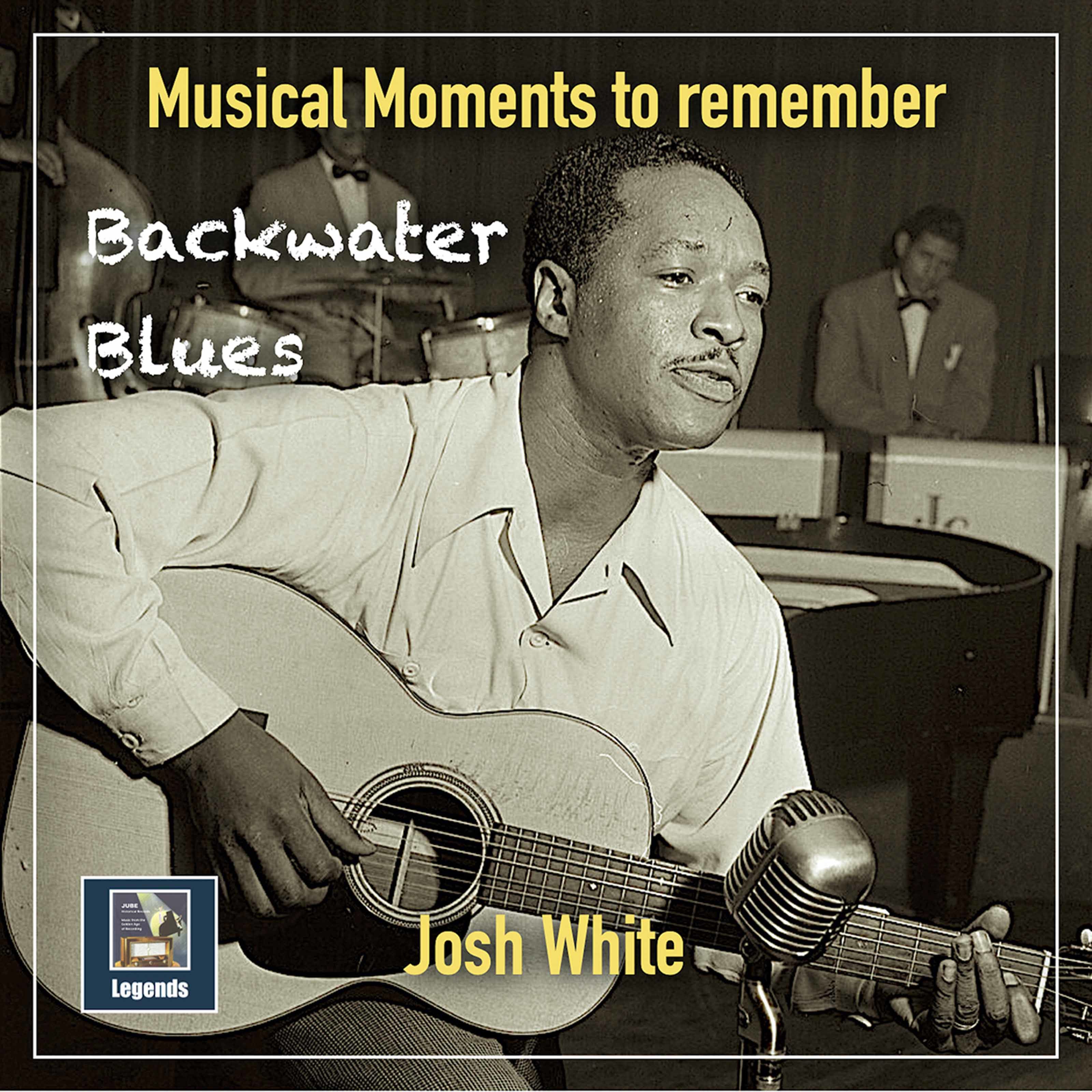 Josh White - Backwater Blues 2020 24-48