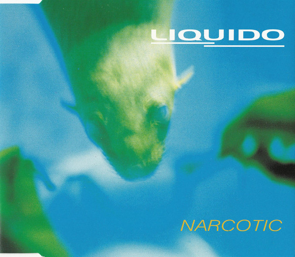 Liquido - Narcotic (1998) [CDM]