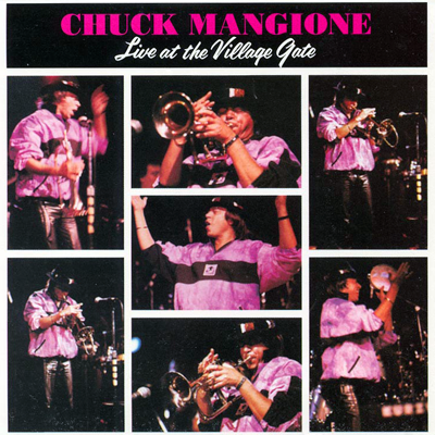 Chuck Mangione - Live at the Village Gate