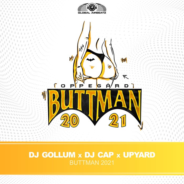 DJ Gollum x DJ Cap x Upyard - Buttman 2021-(GAZ243)-SINGLE-WEB-2021-ZzZz