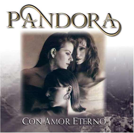 Pandora Mexicaanse Zanggroep - Con Amor Eterno