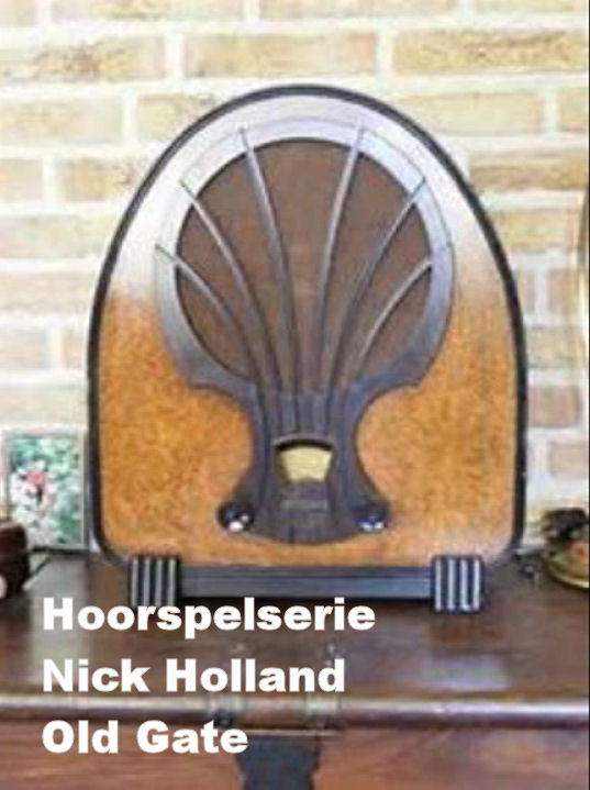 Hoorspelserie-- Nick Holland Old Gate