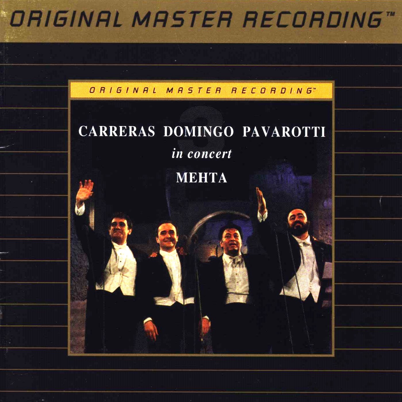 Carreras, Domingo, Pavarotti, Mehta - In Concert (1990) {MFSL UDCD 587}