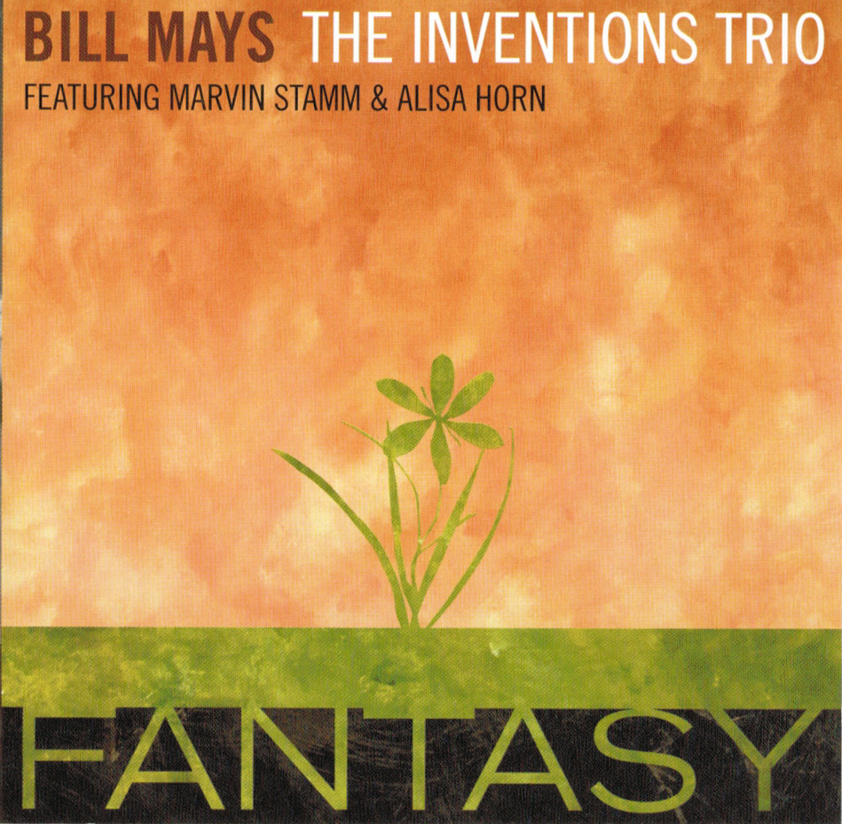 Bill Mays The Inventions Trio - Fantasy