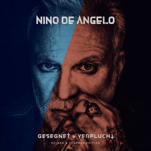 Nino de Angelo - Gesegnet und Verflucht (Helden & Traumer Edition) (2022)