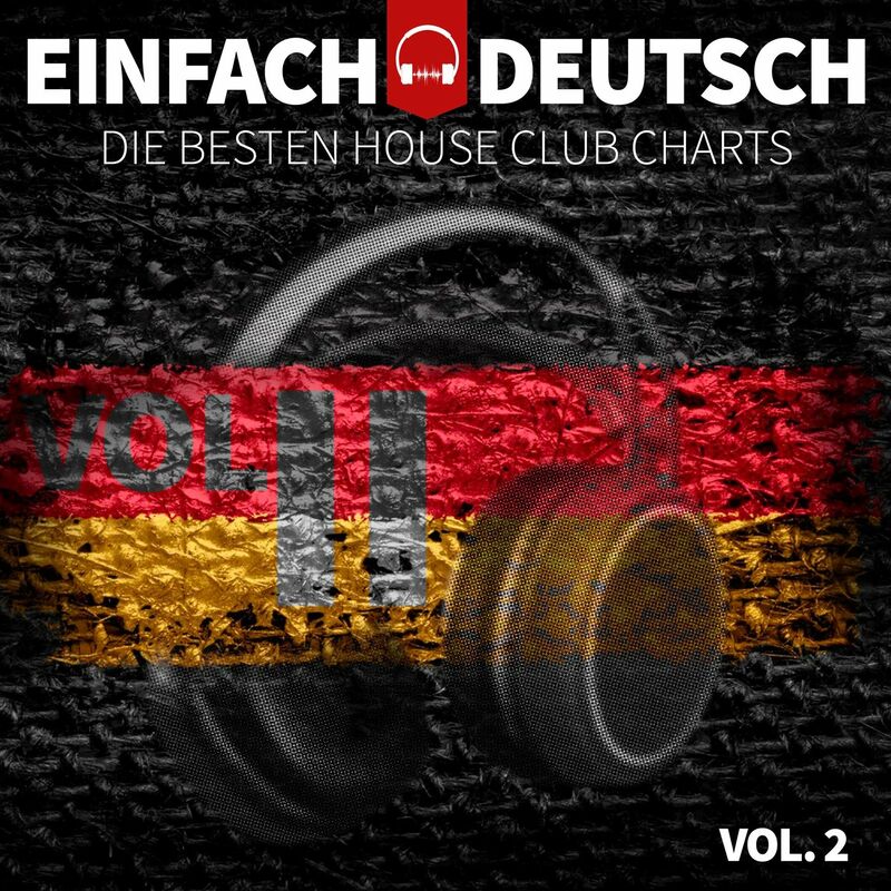 VA - Einfach Deutsch Vol. 2 (Die Besten House Club Charts)-WEB-DE-2022-ZzZz