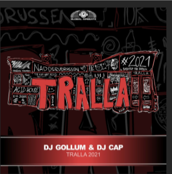 DJ Gollum and DJ Cap - Tralla 2021-(GAZ244)-SINGLE-WEB-2021-MARiBOR