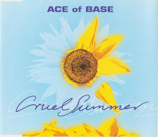 Ace Of Base - Cruel Summer (1998) [CDM]