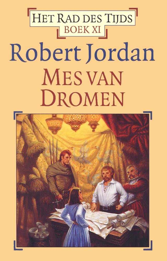 Jordan, Robert - [Het Rad des Tijds 11] - Mes van Dromen (versie RT)