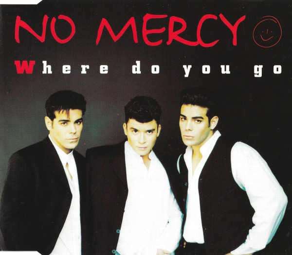 No Mercy - Where Do You Go (1996) [CDM]