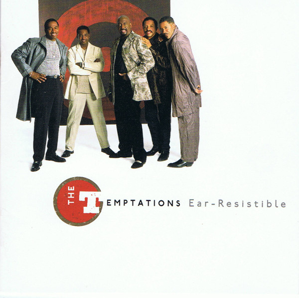 The Temptations - 2000 Ear-Resistible