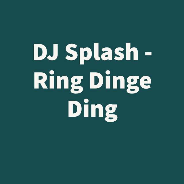 DJ Splash - Ring Dinge Ding-SINGLE-WEB-2021-MARiBOR