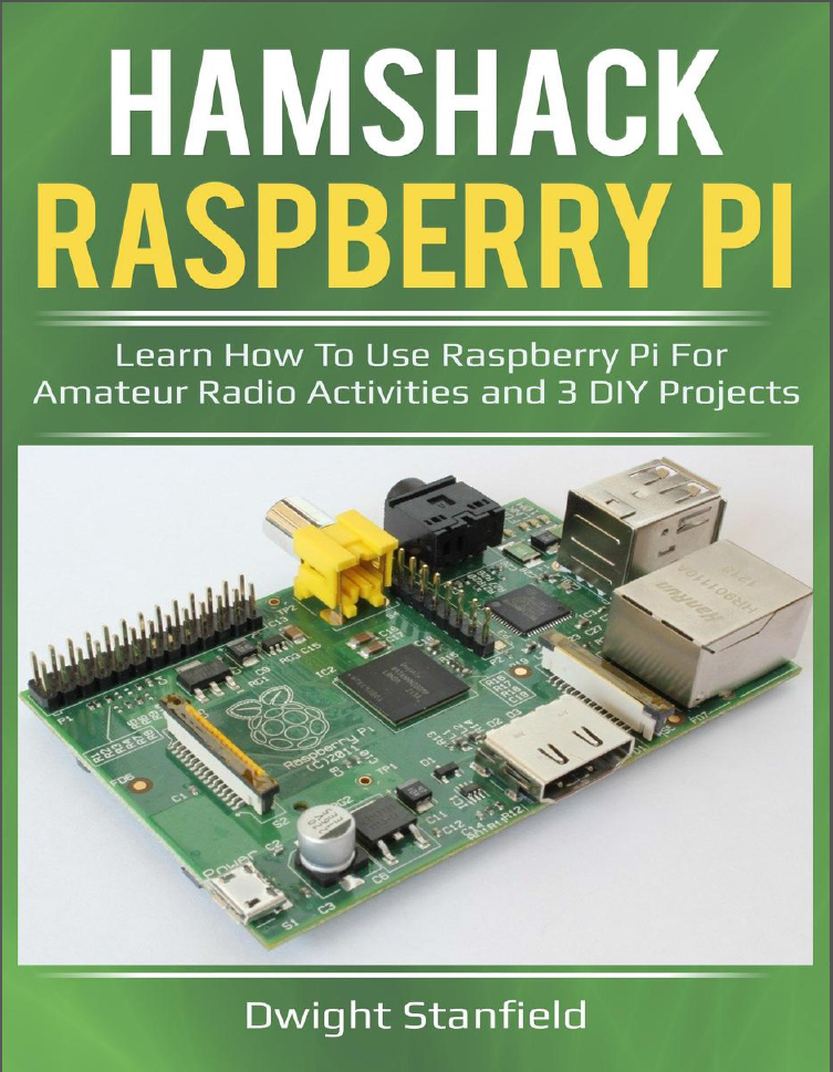 Hamshack Raspberry Pi by Dwight Stanfield