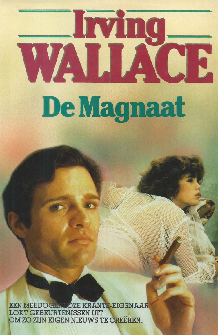 Irving Wallace - De Magnaat