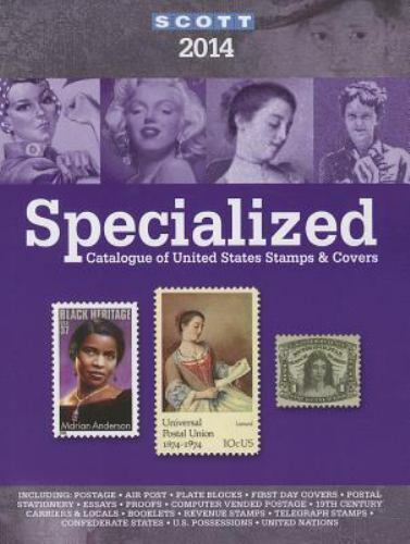 2014 Scott Specialized Catalogue of United States Stamps and Covers