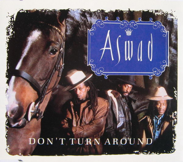 Aswad - Don't Turn Around (1988) [CDM]