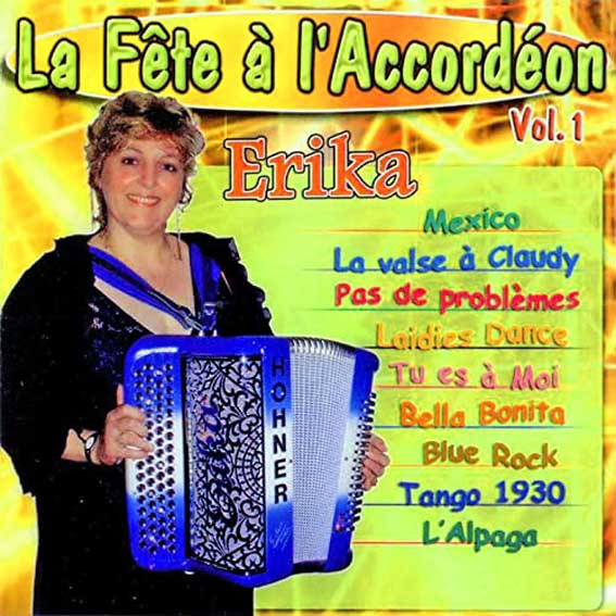 Erika - La Fete A L'Accordeon - Vol. 1