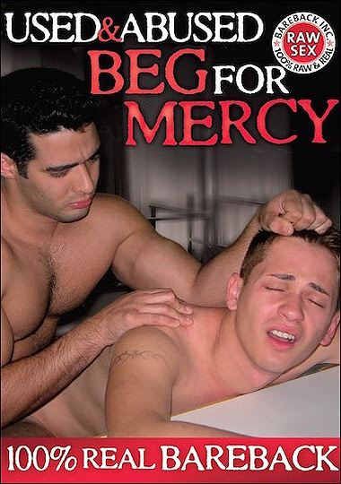 Used And Abused - Beg For Mercy