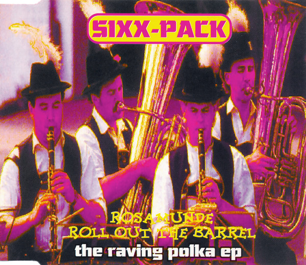 Sixx-Pack-Rosamunde - Roll Out The Barrel (The Raving Polka EP)-(SFT 0059-8)-CDM-1995-iDF