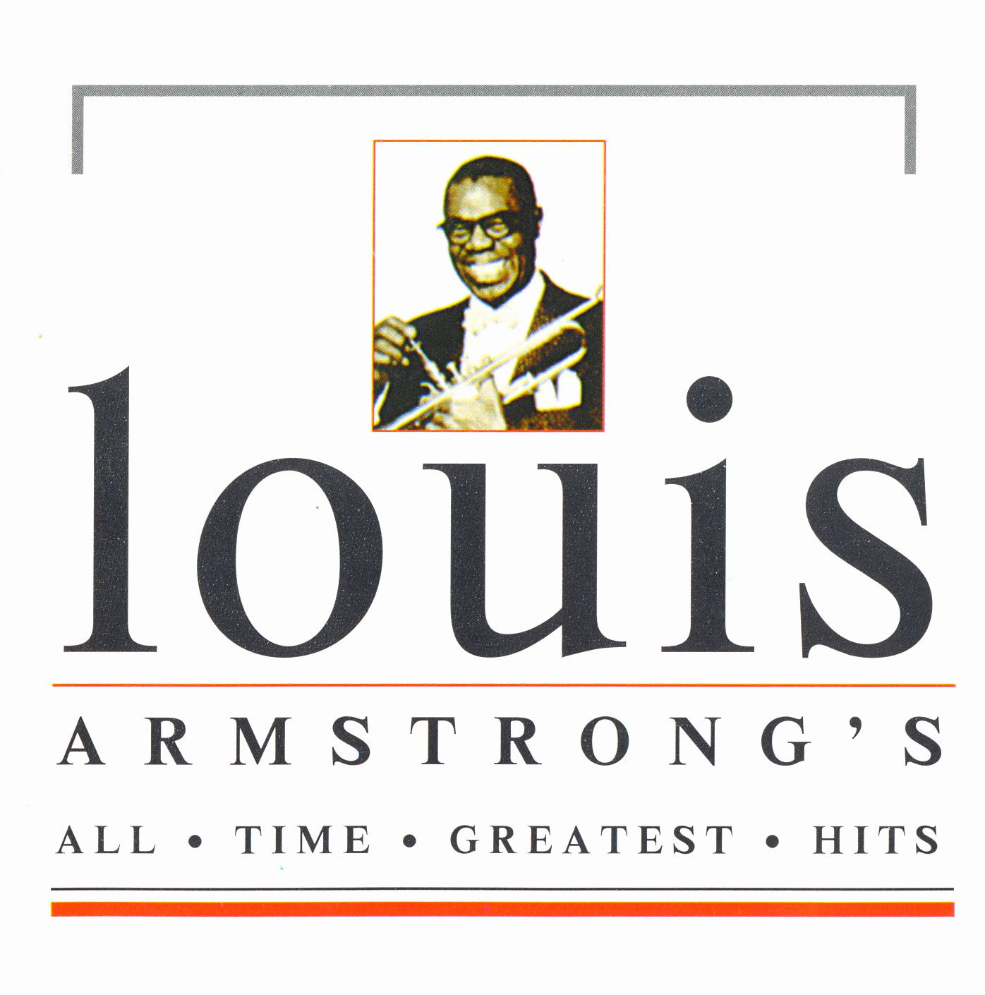 Louis Armstrong - All Time Greatest Hits