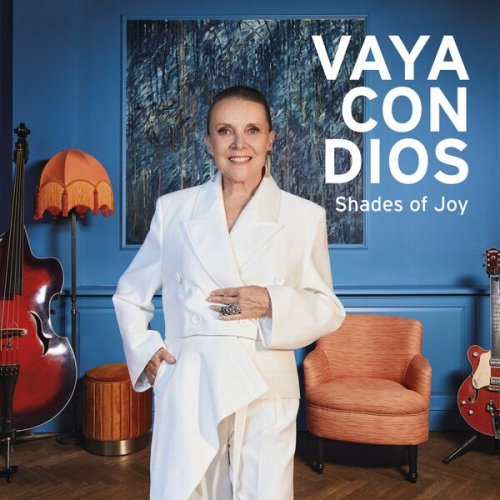 Vaya Con Dios – Shades of Joy (2023)