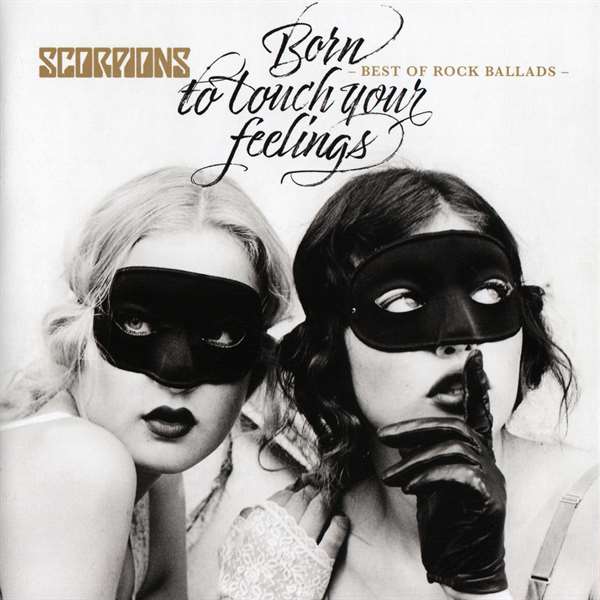 Scorpions - Born To Touch Your Feelings (Best Of Rock Ballads) (1Cd)(2017)