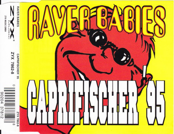 Raver Babies-Caprifischer 95-(ZYX 7862-8)-CDM-1995-iDF