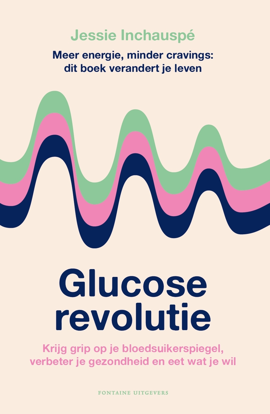 Inchauspé, Jessie - Glucose revolutie