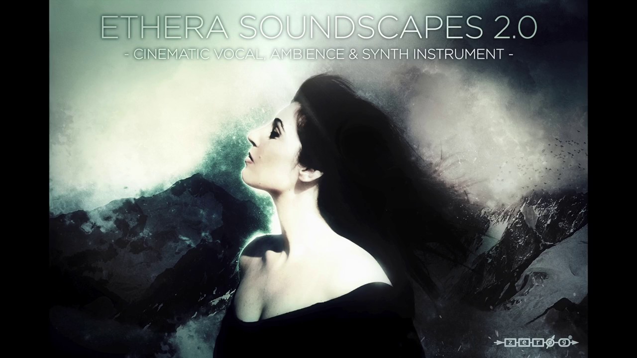Zero-G - ETHERA Soundscapes 2.0.